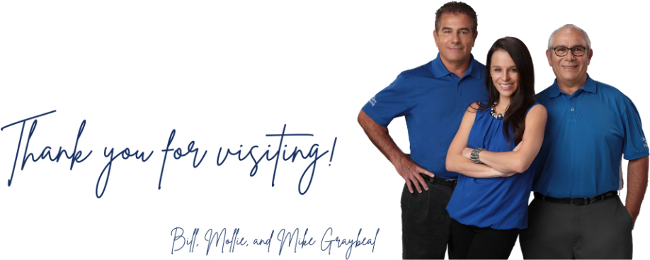 Thanks for visiting... Bill, Mollie, & Mike Graybeal